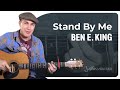 Stand By Me - Ben E King - Easy Beginner Song Guitar Lesson Tutorial (BS-323)
