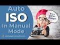 Using Auto ISO In Manual Mode - How To Do It With Nikon D5200