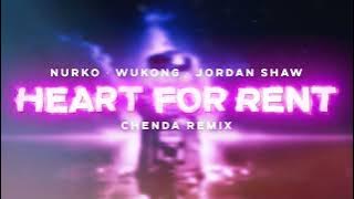 NURKO, WUKONG, Jordan Shaw - Heart For Rent (CHENDA Remix) [Official Audio]