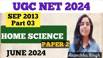 UGC NET Home Science Sept 2013 | Part 03 | #Previous_Year_Question_Paper  #waytojrf #pyqs #june_2024