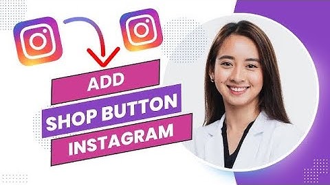 How To Add Shop Button On Instagram (Best Method) .
