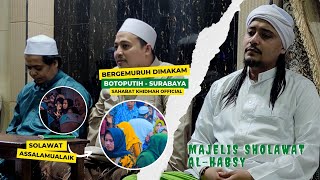 SOLAWAT ASSALAMU'ALAIK BERGEMURUH DI BOTOPUTIH || MAJELIS AL-HABSYI
