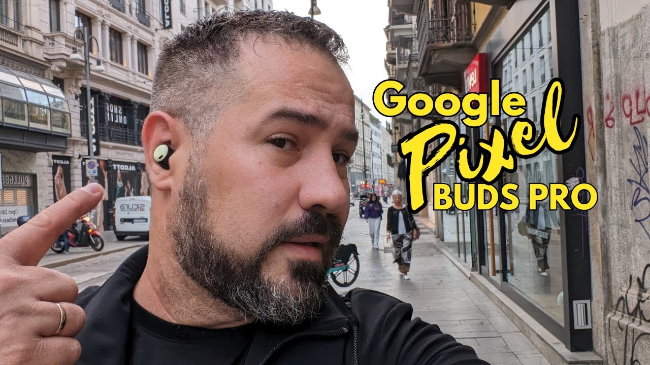 Google Pixel Buds Pro (2023) review