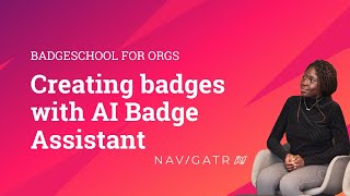 How to Create a Digital Badge with our AI Badge Assistant Tool