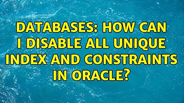 Databases: How can I disable all unique index and constraints in Oracle?