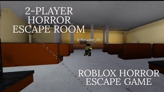 2-Player Horror Escape Room | roblox horror escape game