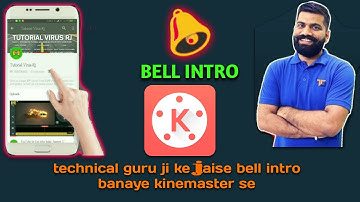 bell intro like technical guruji // how to make a bell icon intro like technical guruji [kinemaster]