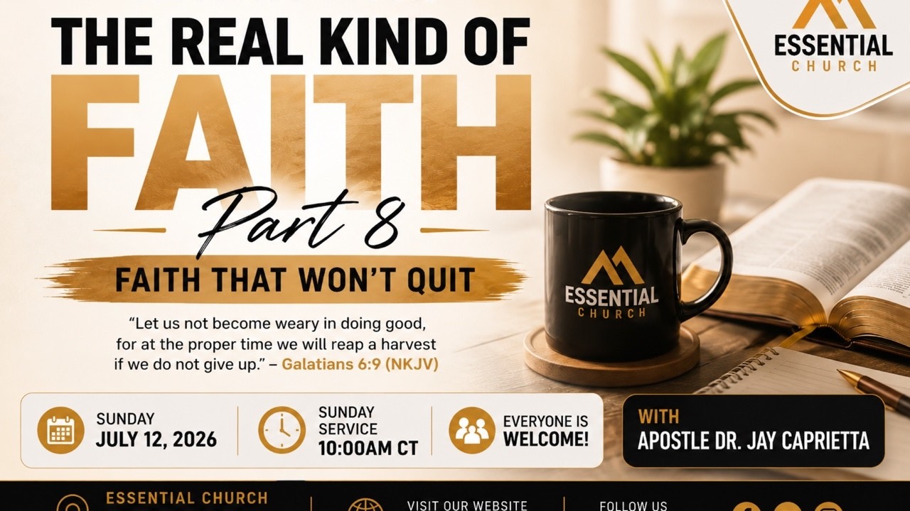 The Real Kind of Faith - Faith That Won't Quit - Sunday Service