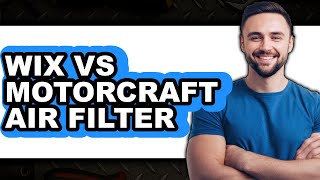 Wix vs Motorcraft Air Filter 2025 (Only Way)