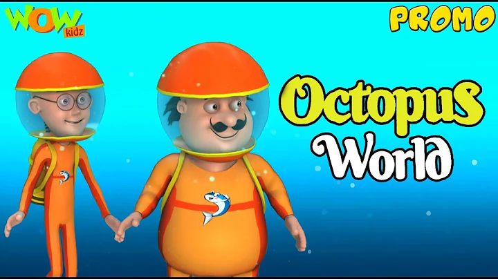 Motu Patlu | New Movie | Octopus World | Promo | Wow Kidz