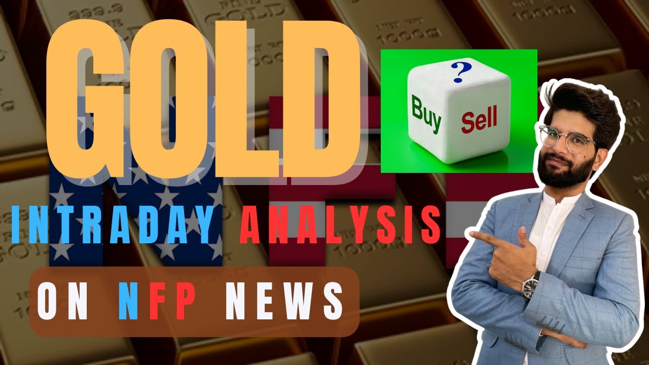 XAUUSD Intraday Trading Analysis on NFP News | GOLD Next Move Sell or ...