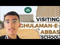 Visiting my school ghulamaneabbas school  mha records