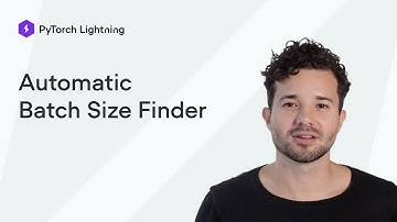 PyTorch Lightning - Automatic Batch Size Finder