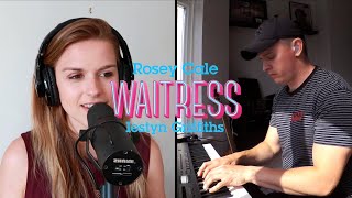 Video thumbnail of "Sara Bareilles - What Baking Can Do (From Waitress) - Rosey Cale ft. Iestyn Griffiths"