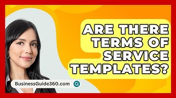 Are There Terms Of Service Templates? - BusinessGuide360.com