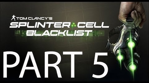 Splinter Cell Blacklist Walkthrough Part 5 Let