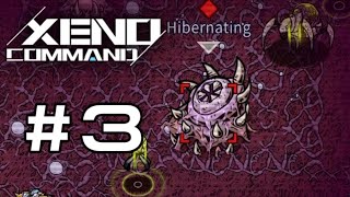 Xeno Command | Chapter 1 |  Mission #3