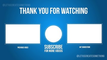 BEST YouTube Outro/End Screens TEMPLATE 2 #LetUsCreateSomething