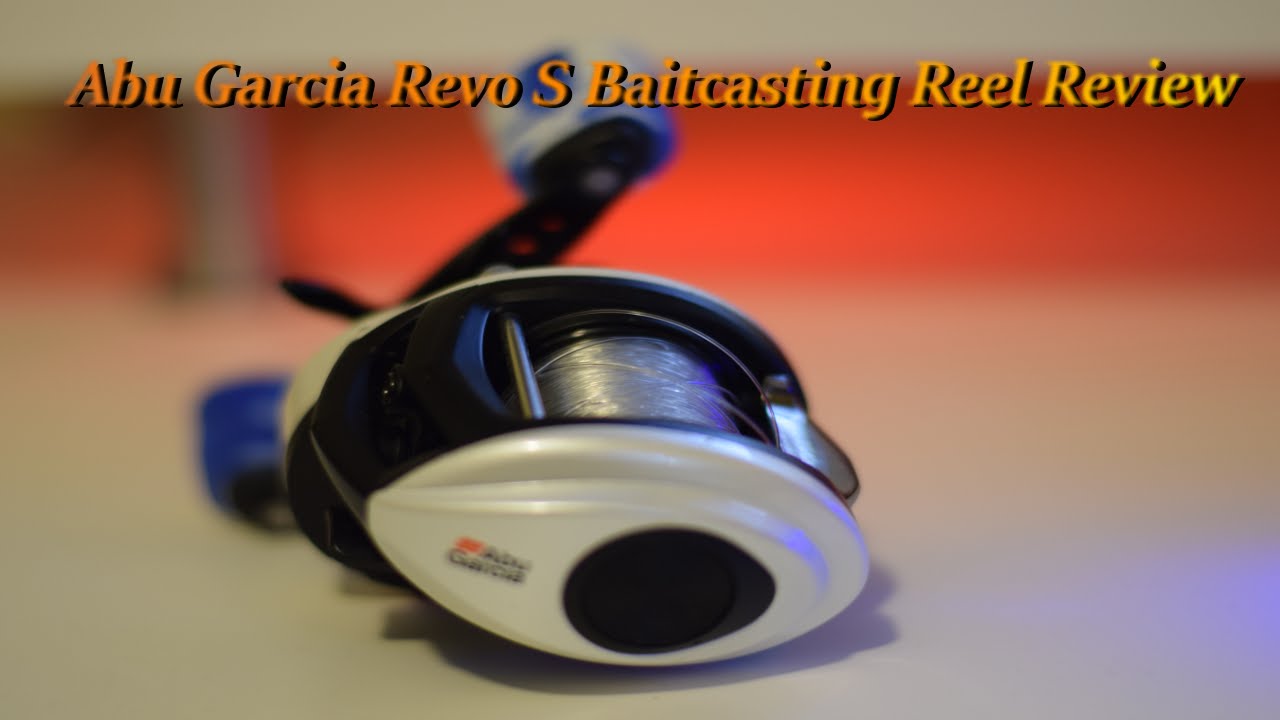 Abu Garcia Revo S Baitcaster Reel Review 