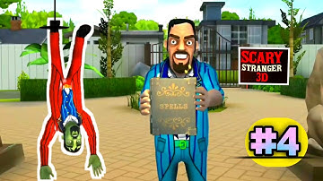 The Scary Stranger 3D || New Update,New chapter, New Version 5.2.0 Level-4(Android_iOS).