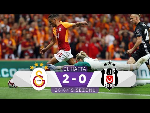 Galatasaray (2-0) Beşiktaş | 31. Hafta - 2018/19