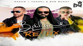 Nacho, Yandel, Bad Bunny - Báilame