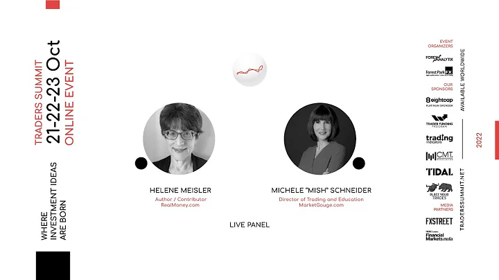 Live Panel with Helene Meisler and Michele Schneider - Traders Summit Event October 2022