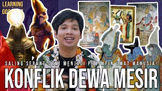 Perebutan Tahta Yang Diakhiri Perang Benih? Drama Keluarga Dewa Mesir! | Learning By Googling