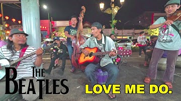 PENGAMEN BERKELAS bawa LOVE ME DO nya THE BEATLES, Mantap Jiwa ASTRO ACOUSTIC MALIOBORO MUSISI JOGJA