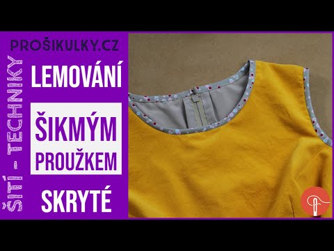 Lemování šikmým proužkem - skrytý šev (french bias tape) 2019