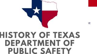 History of Texas Department of Public Safety