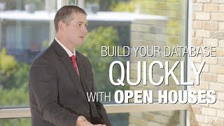 Build Your Database Quickly With Open Houses