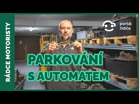 Správné parkování a rozjezdy do kopce s automatickou převodovkou