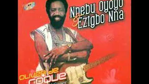 Chief Olive de coque- Ana Enwe Obodo