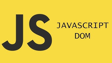 Javascript  - DOM In 5 Minutes -  Part 1