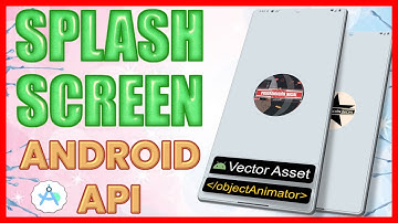 SPLASH SCREEN con la API de ANDROID 📲 ANIMACIONES y VECTORES 📲 ANDROID STUDIO KOTLIN [Tutorial]