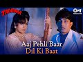 Aaj pehli baar dil ki baat kumar sanu alka yagnik mithun chakraborty pooja bhatt tadipaar 90s