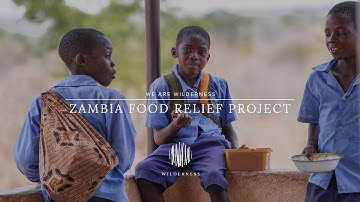 Wilderness Conservation Heroes: Zambia Food Relief 2024