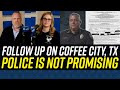 Coffee City, Texas Looking Other Way About INSANE POLICE CORRUPTION!