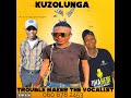 Trouble Maker The Vocalist(Feat.SPK & Ace Kingyomhlaba)-Kuzolunga(Official Audio)