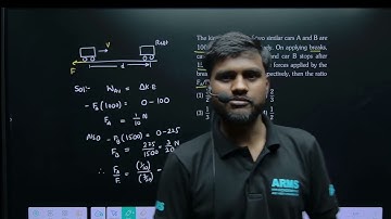 The kinetic energies of two similar cars A and B are 100 J and 225 J respectively. On applying break