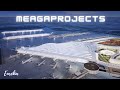 Most Expensive Megaprojects In the World