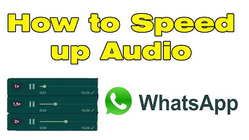 How to speed up WhatsApp audio messages