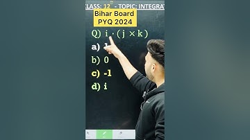 1 Marks Question || Bihar Board PYQ 2024 | Vector Algebra  Chapter 10 Class 12 Board Exam 2025