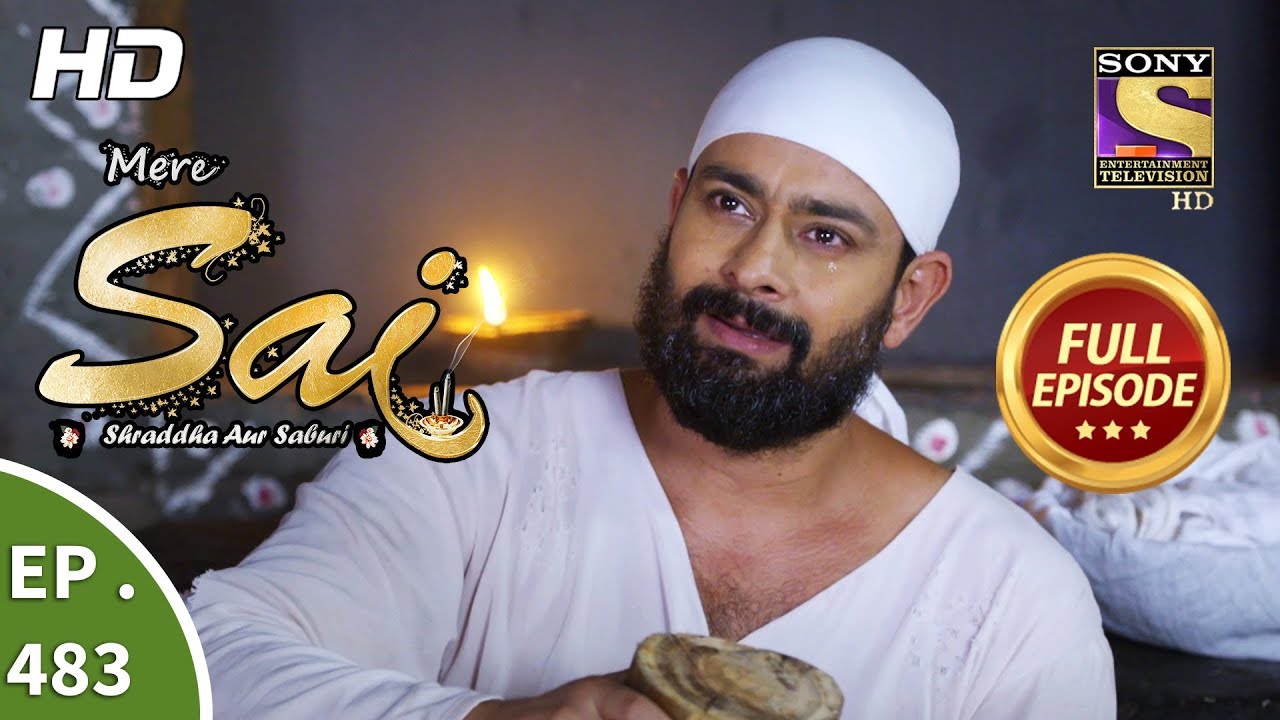 Download Mere Sai - Ep 483 - Full Episode - 31st July, 2019