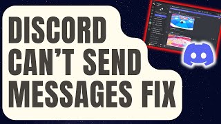 How To Fix Discord Can’t Send Messages [Updated 2024]