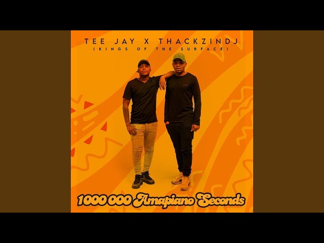 Tee Jay & ThackzinDJ – Uzobuya Nini ft. Nkosazana Daughter, Dlala Thukzin, Murumba Pitch, DJ Bongz class=