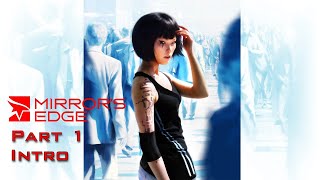 Mirror's Edge Walkthrough Gameplay Part 1 - Tutorial & Prologue: Intro (ME 2008/2009)