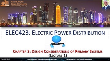 Electrical Power Distribution: Chapter#3: Design Considerations of Primary Systems  (Lecture 1)