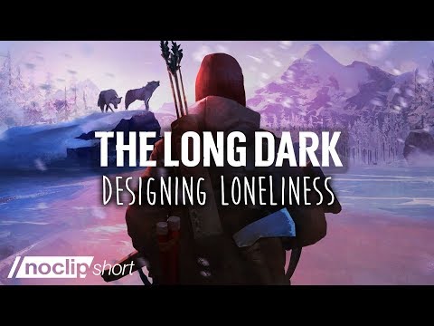 Designing the Powerful Loneliness of The Long Dark